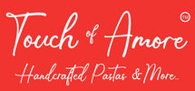 Touch of Amore - Handcrafted Pastas &amp; More - Home